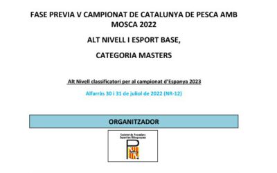 FASE PREVIA V CAMPEONATO DE CATALUÑA SALMONIDOS MOSCA – MASTER 2022